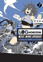Okładka książki Log Horizon - West Wind Brigade #7 Koyuki, Mamare Touno
