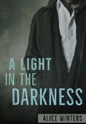 Okładka książki A Light in the Darkness Alice Winters