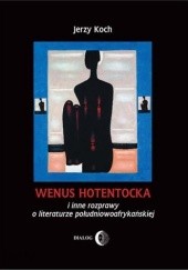 Okładka książki Wenus Hotentocka i inne rozprawy o literaturze południowoafrykańskiej Jerzy Koch