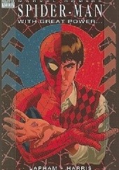 Okładka książki Spider-Man: With Great Power Tony Harris, David Lapham