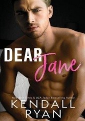 Okładka książki Dear Jane Kendall Ryan