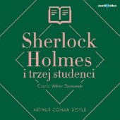 Okładka książki Sherlock Holmes i trzej studenci Arthur Conan Doyle