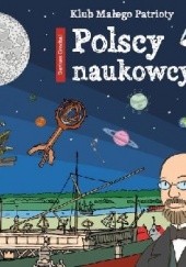Okładka książki Klub małego patrioty. Polscy naukowcy Dariusz Grochal