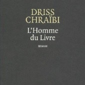 Okładka książki Lhomme du Livre Driss Chraïbi