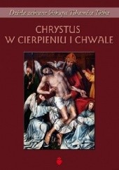 Okładka książki Chrystus w cierpieniu i chwale Tihamér Tóth
