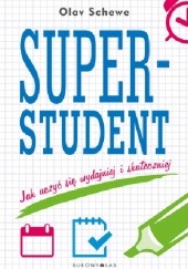 Okładka książki Super - Student Olav Schewe