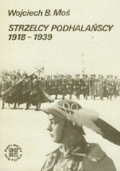 Strzelcy Podhalańscy: 1918-1939