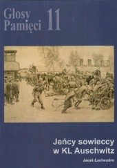 Okładka książki Głosy Pamięci 11. Jeńcy sowieccy w KL Auschwitz