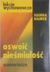 Okładka książki Oswoić nieśmiałość Hanna Hames