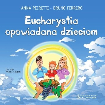 Okładka książki Eucharystia opowiadana dzieciom Bruno Ferrero