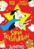 Okładka książki Szkoła Trzęsiportków. Superpies Pamela Butchart