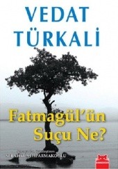 Okładka książki Fatmagülün Suçu Ne? Vedat Türkali