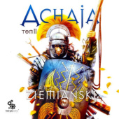 Okładka książki Achaja. Tom II Andrzej Ziemiański
