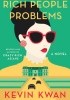 Okładka książki Rich People Problems Kevin Kwan
