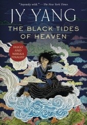 Okładka książki The Black Tides of Heaven Neon Yang