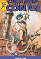 The Savage Sword Of Conan Vol.6