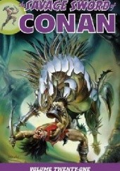 Okładka książki The Savage Sword Of Conan Vol.21 Roy Thomas