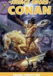Okładka książki The Savage Sword Of Conan Vol.22 John Buscema, Mike Docherty, Alex Nińo, Roy Thomas