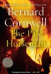 Okładka książki The Pale Horseman Bernard Cornwell