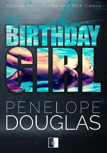 Okładka książki Birthday Girl Penelope Douglas