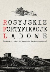 Okładka książki Rosyjskie fortyfikacje lądowe praca zbiorowa