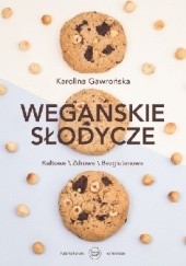 Okładka książki Wegańskie słodycze Karolina Gawrońska