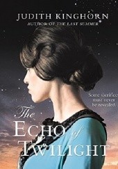 Okładka książki The Echo of Twilight Judith Kinghorn