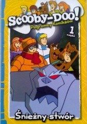 Okładka książki Scooby-Doo! Pogromcy Komiksów - Śnieżny stwór Lee Howard
