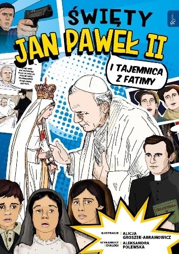 Święty Jan Paweł II i Tajemnica z Fatimy