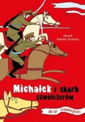 Okładka książki Michałek i skarb szwoleżerów Donata Dominik-Stawicka