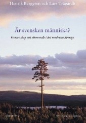 Okładka książki Är svensken människa? Henrik Berggren, Lars Trägårdh