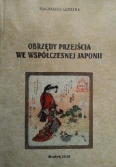 Okładka książki Obrzędy przejścia we współczesnej Japonii Magdalena Lemecha