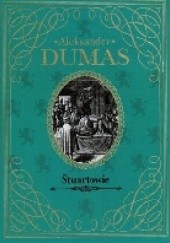 Okładka książki Stuartowie Aleksander Dumas