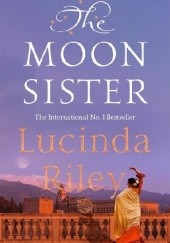 Okładka książki The Moon Sister Lucinda Riley