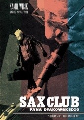 Okładka książki Sax Club Pana Dyakowskiego