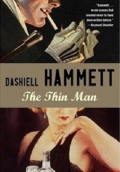 Okładka książki The Thin Man Dashiell Hammett