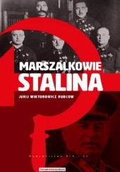 Okładka książki Marszałkowie Stalina