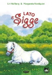 Okładka książki Lato z Sigge Lin Hallberg, Margareta Nordqvist