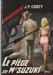 Okładka książki Le piège de Mr Suzuki Jean-Pierre Conty