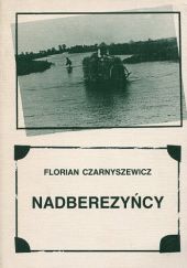 Okładka książki Nadberezeńcy Florian Czarnyszewicz
