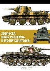 Okładka książki Sowiecka broń pancerna II wojny światowej Stephen Hart