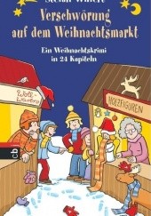 Okładka książki Verschwörung auf dem Weihnachtsmarkt Stefan Wilfert
