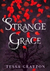 Okładka książki Strange Grace Tessa Gratton
