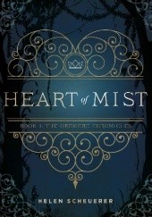 Okładka książki Heart of Mist Helen Scheuerer