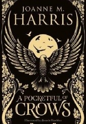 Okładka książki A Pocketful of Crows Joanne M. Harris