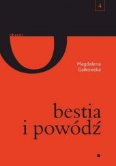 Okładka książki Bestia i powódź Magdalena Gałkowska