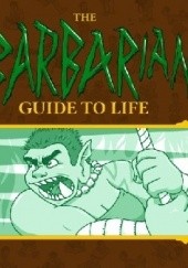 Okładka książki The Barbarians Guide To Life Mason Williams