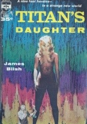 Okładka książki Titan's Daughter James Blish