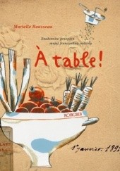 Okładka książki A table! Murielle Rousseau