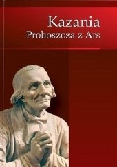 Okładka książki Kazania proboszcza z Ars Jan Maria Vianney